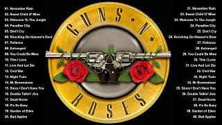 Guns N' Roses - Greatest Hits Full Album 2023 - Best Songs Of Guns N' Roses Playlist 2023