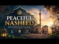 This Islamic Nasheed Will Touch Your Heart Deeply🕊️ ~ Peaceful Nasheed 🎧 #nasheed #islamic #peace