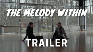 THE MELODY WITHIN TRAILER || a shortfilm