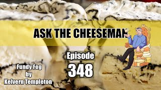 🔴 Ask the Cheeseman #348