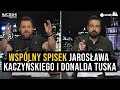 Naczelni: Wspólny spisek Jarosława Kaczyńskiego i Donalda Tuska