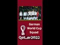 German  World Cup Squad 2022#germany #worldcup #qatar2022