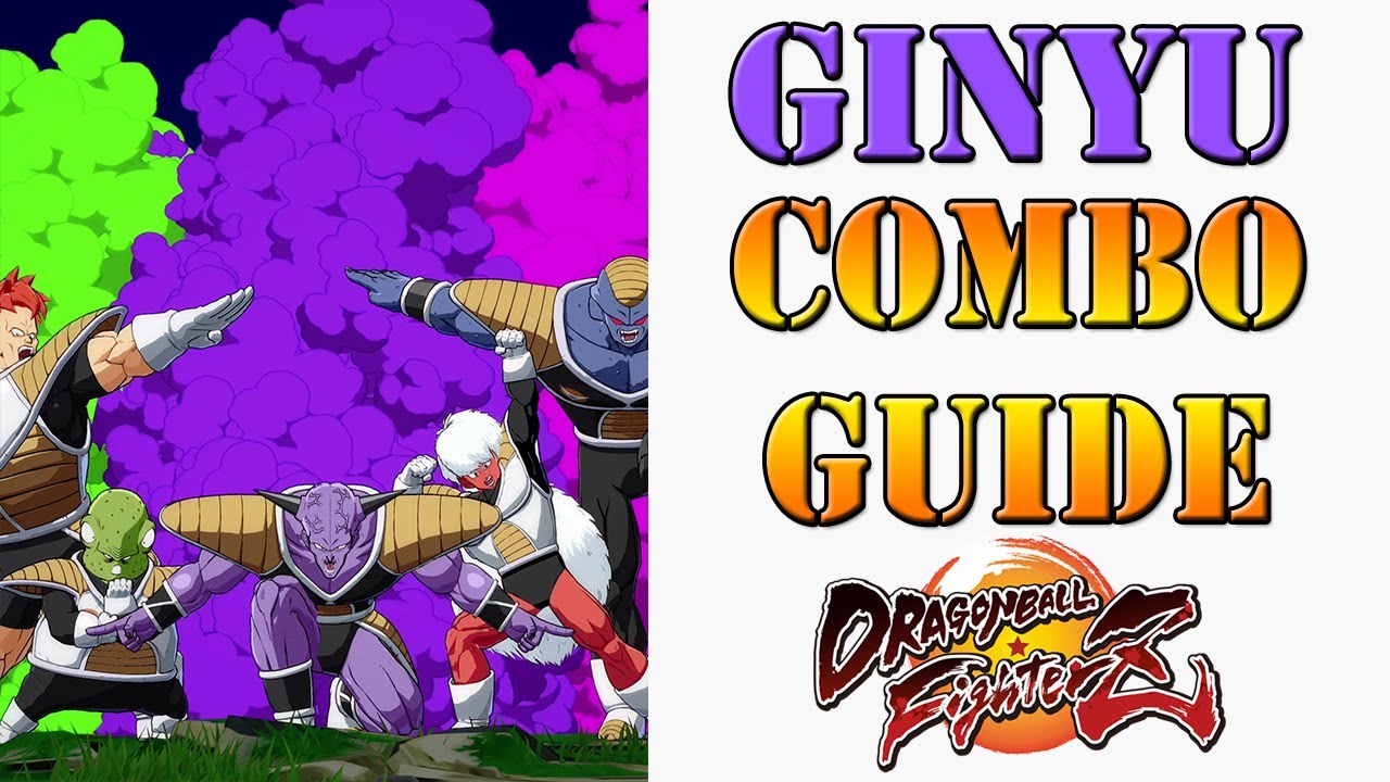 Dragon Ball Fighterz Captain Ginyu Combo Guide Season 3 Youtube