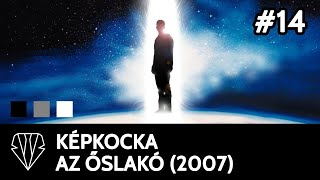 képKOCKA #014 Az Őslakó (2007)