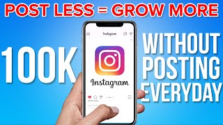 Small Accounts… DO THIS To GROW on Instagram WITHOUT Posting Everyday (GET MORE INSTAGRAM FOLLOWERS)