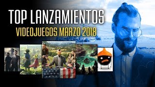 Los mejores videojuegos que se lanzan en marzo 2018