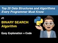 #1 Binary Search Algorithm | Easy Explanation with Code | Python Data Structures and Algorithms