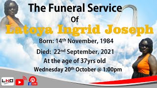 The Funeral Service of Latoya Ingrid Joseph