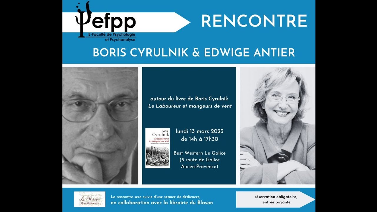 Conférence Rencontre Avec Boris Cyrulnik Autour De Son Livre Avec ...