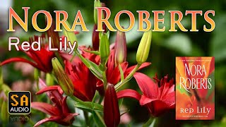 Red Lily (In the Garden #3) by Nora Roberts | Story Audio 2021.