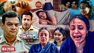 Mumbai Crime Case: PG हाउस में कॉलेज गर्ल्स की अश्लीलता का खुलासा | Crime Patrol | Full Episode