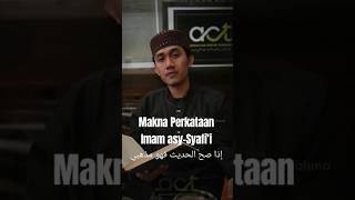 Makna perkataan Imam Syafi'i jika hadits Shohih maka itu Madzhabku bersama Ust Risdam Palu #aswaja