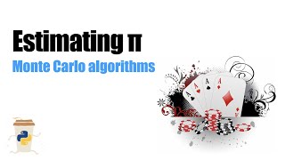 Estimating PI With a Simple Monte Carlo Algorithm