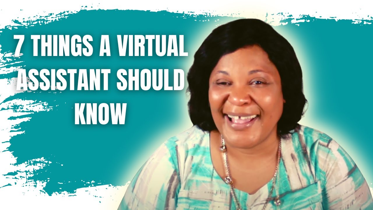 The 7 Things Every Virtual Assistant Should Know Before Starting. Part ...