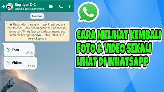 How to Reopen WhatsApp One Time Photo \u0026 Video