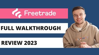 Freetrade 2023 App Walkthrough Review (app tour and comparison with other platforms)