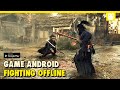 10 Game Android OFFLINE Fighting Terbaik 2024