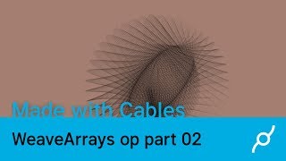 WeaveArrays tutorial part 02