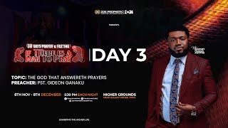 DAY 3 || 30 DAYS PRAYER & FASTING (IF THERE IS A MAN TO PRAY) WITH PROPHET FRANCIS AWOTWE | 10.11.24