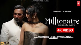 Millionaire Song Full Video | 4K Video | Yo Yo Honey Singh Millionaire Full Song | Bhusan Kumar