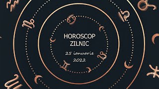 Horoscop zilnic 25 ianuarie 2022 / Horoscopul zilei de astazi