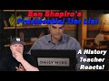 History Teacher Reacts to Ben Shapiro's Presidential Tier List