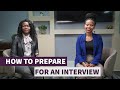 How to Prepare for an Interview