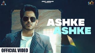 Ashke Ashke (Official Video) Jass Bajwa | Kavvy Riyaaz | Gaiphy | Sky | Punjabi Songs 2021