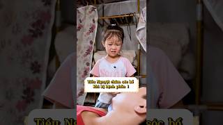 Tiểu Nguyệt Chăm Bố Bệnh P1 #douyin #tiktokvideo #shorts #youtubeshorts