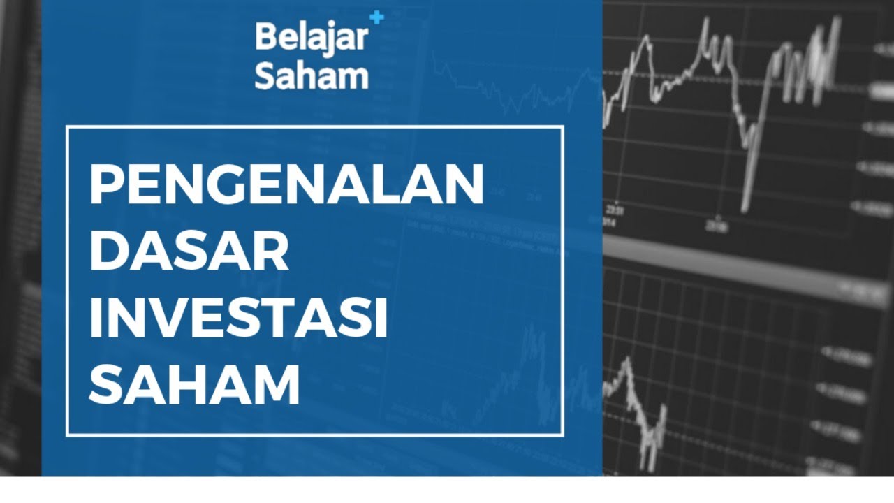 Pengenalan Dasar Investasi Saham + Q&A - YouTube