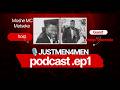 JustMen4Men S1 E1 Lesego Malemela