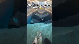 The Deepest Pool In The World