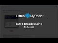 Listen2MyRadio BUTT Streaming Software Tutorial