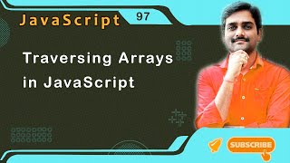 Traversing Arrays in JavaScript - JavaScript Tutorial 97 🚀