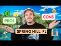 Moving To Spring Hill Florida | Pros & Cons of Living In Spring Hill