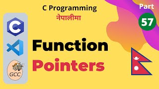 Function Pointers (Pointer to Function) | C Programming Tutorial in Nepali #57