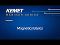 Webinar | Magnetics Basics