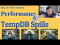 Performance and TempDB Spills - SQL in Sixty Seconds 208