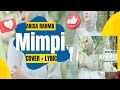 The best songs of dangdut Anisa rahmah|| MIMPI + lyric