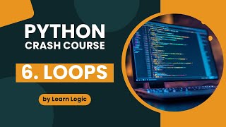 06. Loops | Python Crash Course
