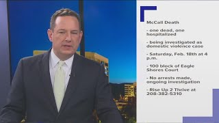 Woman dies from domestic violence incident in McCall