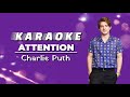 Karaoke_Charlie Puth - Attention (Original Music)