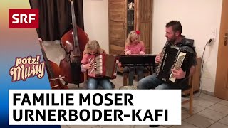 Familie Moser: Urnerboder-Kafi | Potzmusig #srfzämedihei | SRF