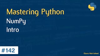 Learn Python in Arabic #142 - Numpy - Intro