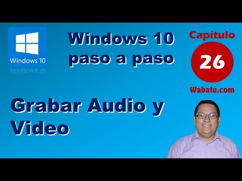 Windows 10 Paso A Paso - 26 Grabar Audio Y Video - YouTube