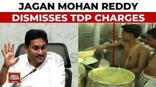 Politics In Name Of God: Jagan Mohan Reddy Refutes Charges Amid Tirupati Laddoos Row | India Today