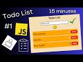 Build a Todo List app using Vanilla JavaScript under 15 minutes #1