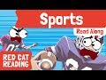 Sports | How to read | Fun Facts for Kids | Made by Red Cat Reading