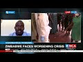 Zimbabwe is facing a worsening crisis