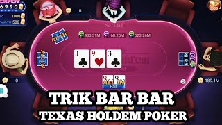 Trik Barbar Texas Holdem//Poker Higgs Domino